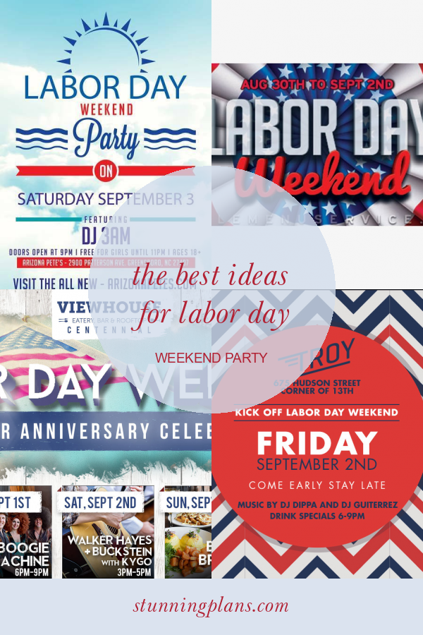 The Best Ideas for Labor Day Weekend Party Home, Family, Style and